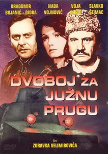 Dvoboj za južnu prugu poster