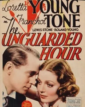The Unguarded Hour poster