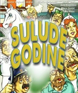 Sulude godine poster