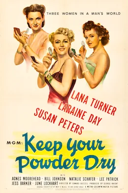 Keep Your Powder Dry poster
