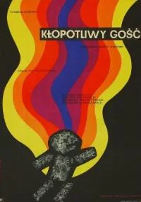 Klopotliwy gosc poster