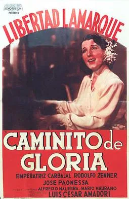 Caminito de Gloria poster