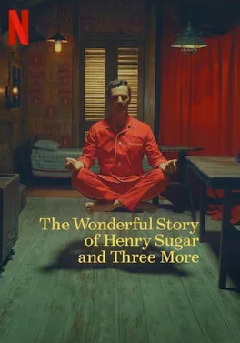 The Wonderful Story of Henry Sugar and Three More poster