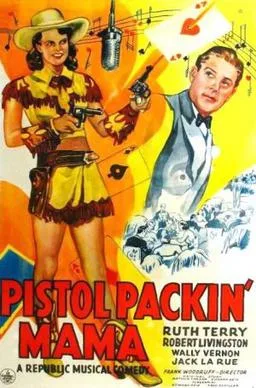 Pistol Packin' Mama poster