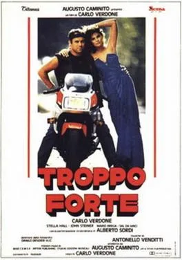 Troppo forte poster