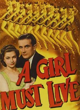 A Girl Must Live poster