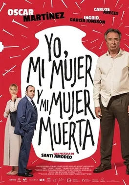 Yo, mi mujer y mi mujer muerta poster