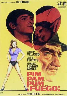 Pim, pam, pum... ¡fuego! poster