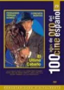 El último caballo poster