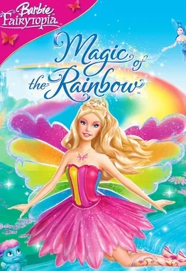 Barbie Fairytopia: Magic of the Rainbow poster
