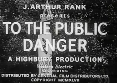 To the Public Danger poster