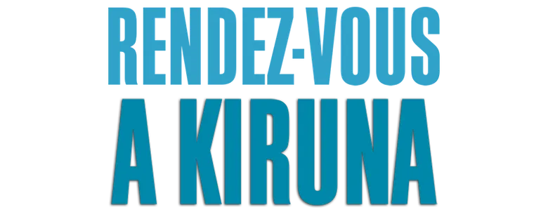 Rendez-vous à Kiruna poster