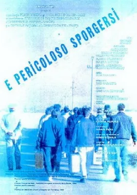 È pericoloso sporgersi poster