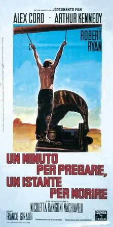 A Minute to Pray, a Second to Die poster