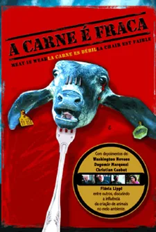 A Carne é Fraca poster