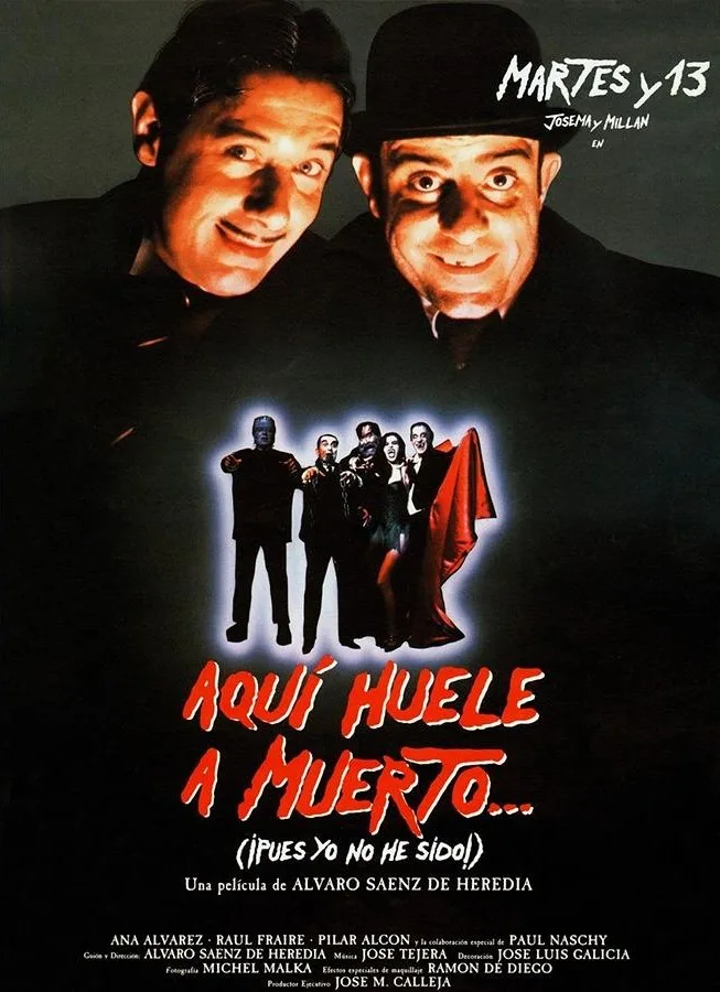 Aquí huele a muerto... (¡pues yo no he sido!) poster